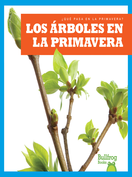 Title details for Los árboles en la primavera (Trees in Spring) by Jenny Fretland VanVoorst - Available